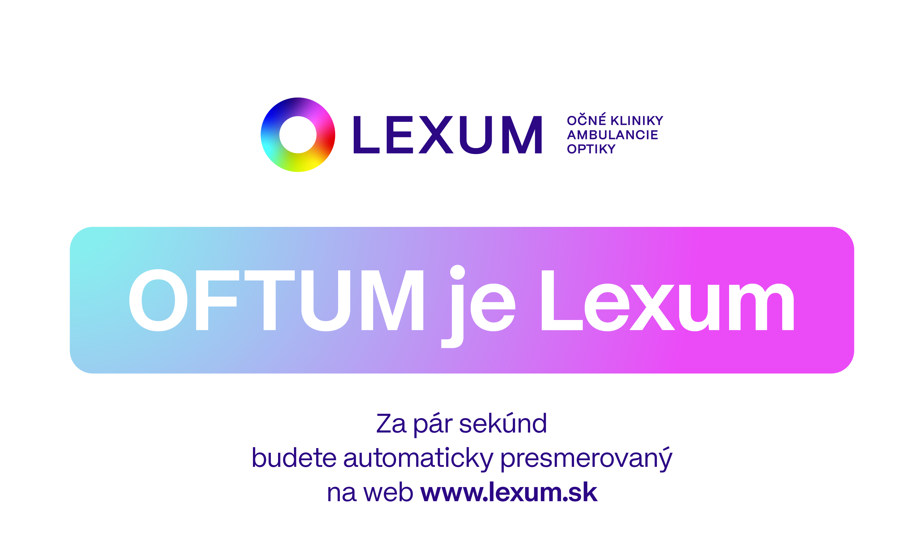 OFTUM je Lexum. Za pár sekúnd budete automaticky presmerovaní na www.lexum.sk.